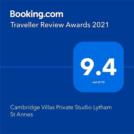 Cambridge Villas Private Studio Lytham St Annes Exterior photo